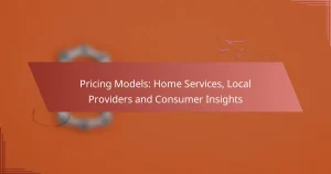 Pricing Models: Home Services, Local Providers and Consumer Insights