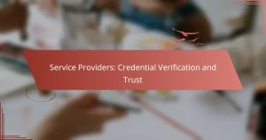 Service Providers: Credential Verification and Trust