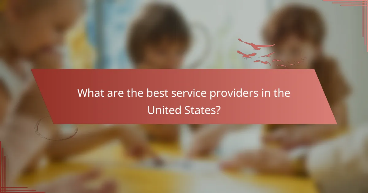 What are the best service providers in the United States?
